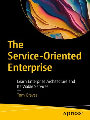 cover image of The Service-Oriented Enterprise